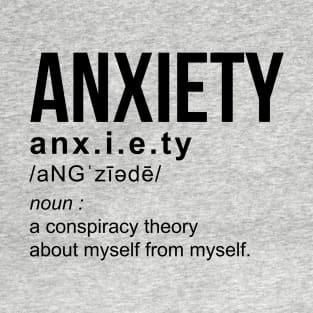 Anxiety Definition Funny Quote Theory T-Shirt